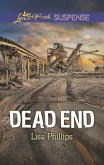 Dead End (Mills & Boon Love Inspired Suspense) (eBook, ePUB)
