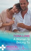 A Woman To Belong To (eBook, ePUB) A Woman To Belong To (eBook, ePUB)
