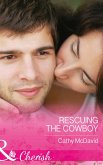 Rescuing the Cowboy (eBook, ePUB)