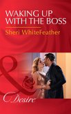 Waking Up With The Boss (eBook, ePUB)