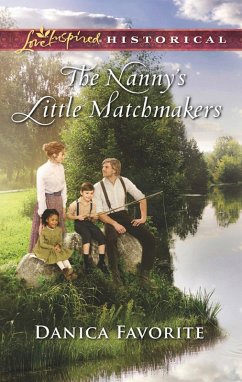The Nanny's Little Matchmakers (eBook, ePUB) - Favorite, Danica