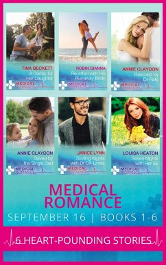 Medical Romance September 2016 Books 1-6 (eBook, ePUB) - Beckett, Tina; Gianna, Robin; Claydon, Annie; Lynn, Janice; Heaton, Louisa