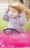 The Cowgirl's Forever Family (eBook, ePUB)