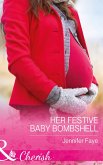 Her Festive Baby Bombshell (eBook, ePUB)