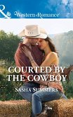 Courted By The Cowboy (Mills & Boon Western Romance) (The Boones of Texas, Book 3) (eBook, ePUB)
