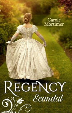 Regency Scandal: Some Like It Wicked / Some Like to Shock (eBook, ePUB) - Mortimer, Carole