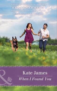 When I Found You (eBook, ePUB) - James, Kate
