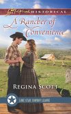 A Rancher Of Convenience (Mills & Boon Love Inspired Historical) (Lone Star Cowboy League: The Founding Years, Book 3) (eBook, ePUB)