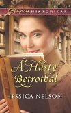 A Hasty Betrothal (Mills & Boon Love Inspired Historical) (eBook, ePUB)