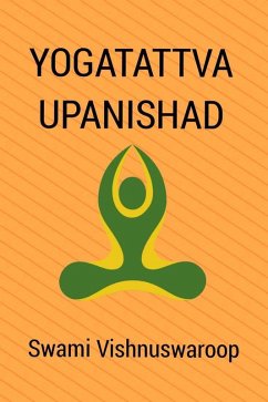 Yogatattva Upanishad (eBook, ePUB) - Vishnuswaroop, Swami