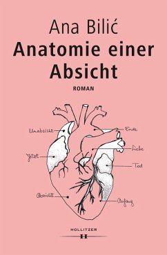 Anatomie einer Absicht (eBook, ePUB) - Bilic, Ana