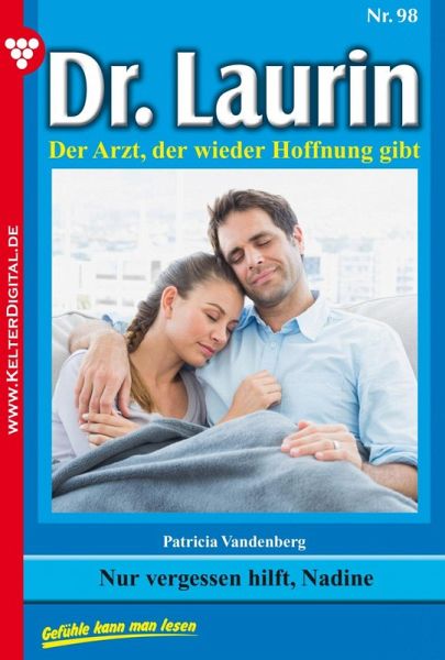 Nur vergessen hilft, Nadine (eBook, ePUB) Nur vergessen hilft, Nadine (eBook, ePUB)
