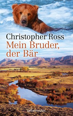 Mein Bruder, der Bär (eBook, ePUB) - Ross, Christopher