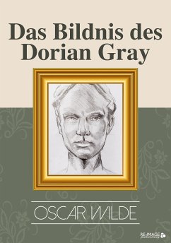 Das Bildnis des Dorian Gray (eBook, ePUB) - Wilde, Oscar