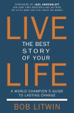 Live the Best Story of Your Life (eBook, ePUB)