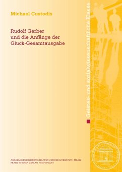 Rudolf Gerber und die Anfänge der Gluck-Gesamtausgabe (eBook, PDF) - Custodis, Michael