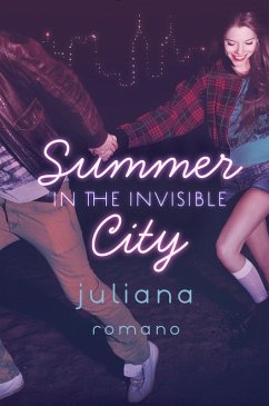 Summer in the Invisible City (eBook, ePUB) - Romano, Juliana