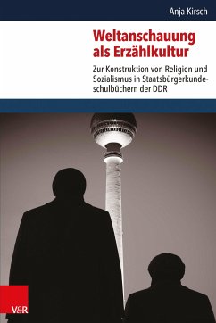 Weltanschauung als Erzählkultur (eBook, PDF) - Kirsch, Anja