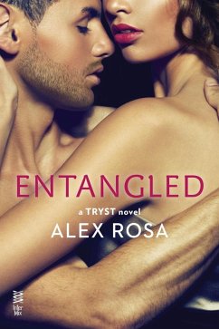 Entangled (eBook, ePUB) - Rosa, Alex