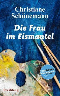 Die Frau im Eismantel (eBook, ePUB) - Schünemann, Christiane