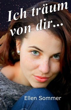 Ich träum von dir... (eBook, ePUB) - Sommer, Ellen