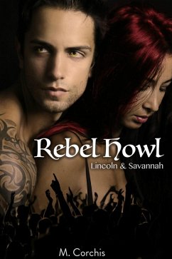 Cover Rebel Howl:Lincoln & Savannah (eBook, ePUB)