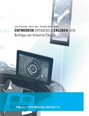 Entwerfen - Entwickeln - Erleben 2016 Entwerfen - Entwickeln - Erleben 2016