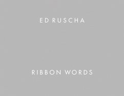 Ed Ruscha: Ribbon Words