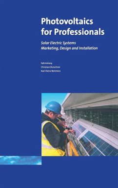 Photovoltaics for Professionals - Falk, Antony; Durschner, Christian; Remmers, Karl-Heinz