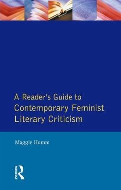 A Readers Guide to Contemporary Feminist Literary Criticism - Humm, Maggie