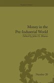 Money in the Pre-Industrial World