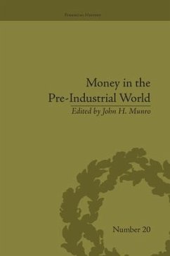 Money in the Pre-Industrial World - Munro, John H