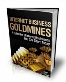 Internet Business Goldmines (eBook, PDF)