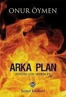 Arka Plan - Öymen, Onur