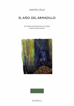 El año del armadillo - Cálix, Martín