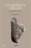 La Antigua Grecia : una historia esencial