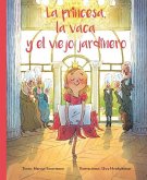 La Princesa, La Vaca y El Jardinero