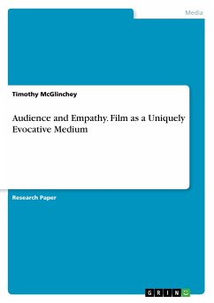Audience and Empathy. Film as a Uniquely Evocative Medium