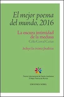 El mejor poema del mundo, 2016 - Corral Cañas, Celia . . . [et al.