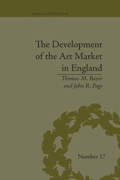 The Development of the Art Market in England - Bayer, Thomas M; Page, John R