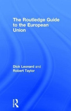 The Routledge Guide to the European Union - Leonard, Dick; Taylor, Robert