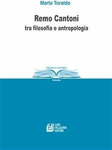 Remo Cantoni tra filosofia e antropologia (eBook, ePUB) - Toraldo, Marta