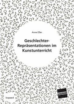 Geschlechter-Repräsentation im Kunstunterricht - Eßer, Anne