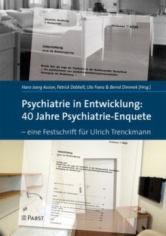 Psychiatrie in Entwicklung: 40 Jahre Psychiatrie-Enquete
