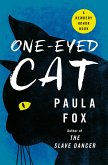 One-Eyed Cat (eBook, ePUB)