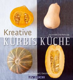 Kreative Kürbisküche (eBook, ePUB) - Lipp, Eva Maria; Schiefer, Eva