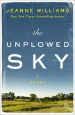 The Unplowed Sky (eBook, ePUB)