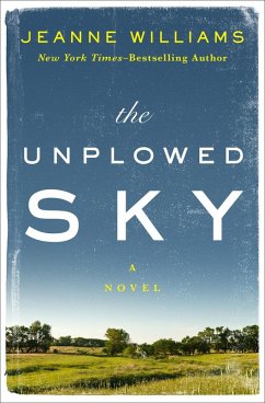 The Unplowed Sky (eBook, ePUB) - Williams, Jeanne