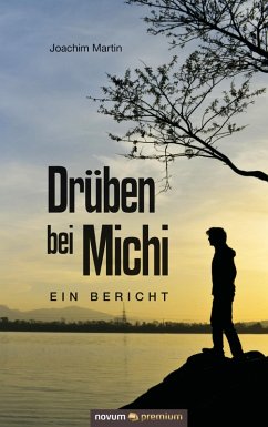 Drüben bei Michi (eBook, ePUB) - Martin, Joachim
