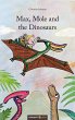 Max, Mole and the Dinosaurs (eBook,... - Bild 1